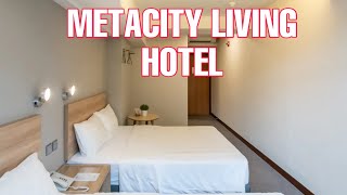 METACITY LIVING HOTEL