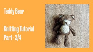 How to knit a Teddy bear by @Stricknity  Part 2/4- The Body