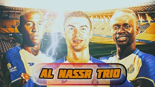 Al Nassr Trio(Cristiano Ronaldo & Sadio Mane & Anders Talisca) All Highlight