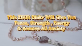 #This ZIKIR Dhikr Will Give You Peace, Strength , Energy & Remove All Anxiety /#shorts /#szmuslimah