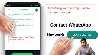 Something went wrong please wait and try again WhatsApp | How to contact WhatsApp for banned number