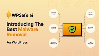 Introducing WP Safe AI | The Best Malware Removal For WordPress