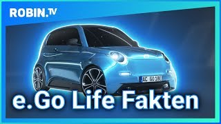 e.Go Life Fakten - Elektro-Sportwagen im Kleinformat?