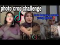 Tiktok photo crop challenge berdamage