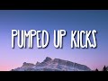 Foster The People - Pumped Up Kicks (Lyrics)