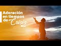 🙏 Adoración en tiempos de crisis - Mix 🙌 Melodías con Roberto Prieto 💪