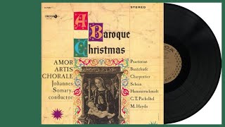 A Baroque Christmas by Amor Artis Chorale; Johannes Somary