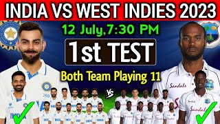 India vs West Indies 1st Test Match 2023 | India vs West Indies Test Playing 11 | IND vs WI 2023