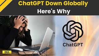 ChatGPT Down: ChatGPT Down Globally, Millions Unable To Access AI Chatbot; Here's Why | Open AI