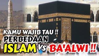 KAMU WAJIB TAU⁉️ PERBEDAAN AGAMA ISLAM DENGAN AGAMA BA'ALWI‼️