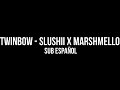 ► Twinbow - Slushii x Marshmello | Sub Español
