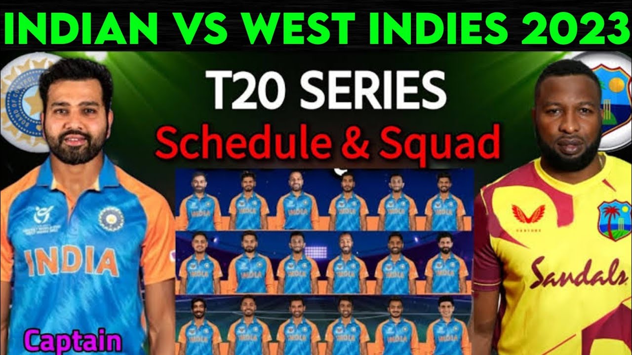 India Tour Of West Indies T20 Series 2023 | India Vs West Indies T20 ...