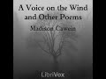 A Voice on the Wind, and Other Poems by Madison CAWEIN read by Various | Full Audio Book