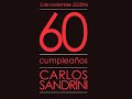 carlos sandrini 60 cumpleaños