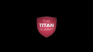 The Titan Summit 2019
