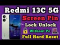 Xiaomi Redmi 13C 5G || Full Hard Reset || Password Unlock || Pattern Remove || Without Pc || 2024.