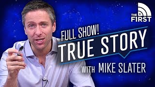 True Story with Mike Slater | FULL Episode | 11-11-20