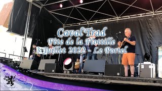 Caval'Trad  - Fête de la Flottille au Portel - 3 juillet 2022