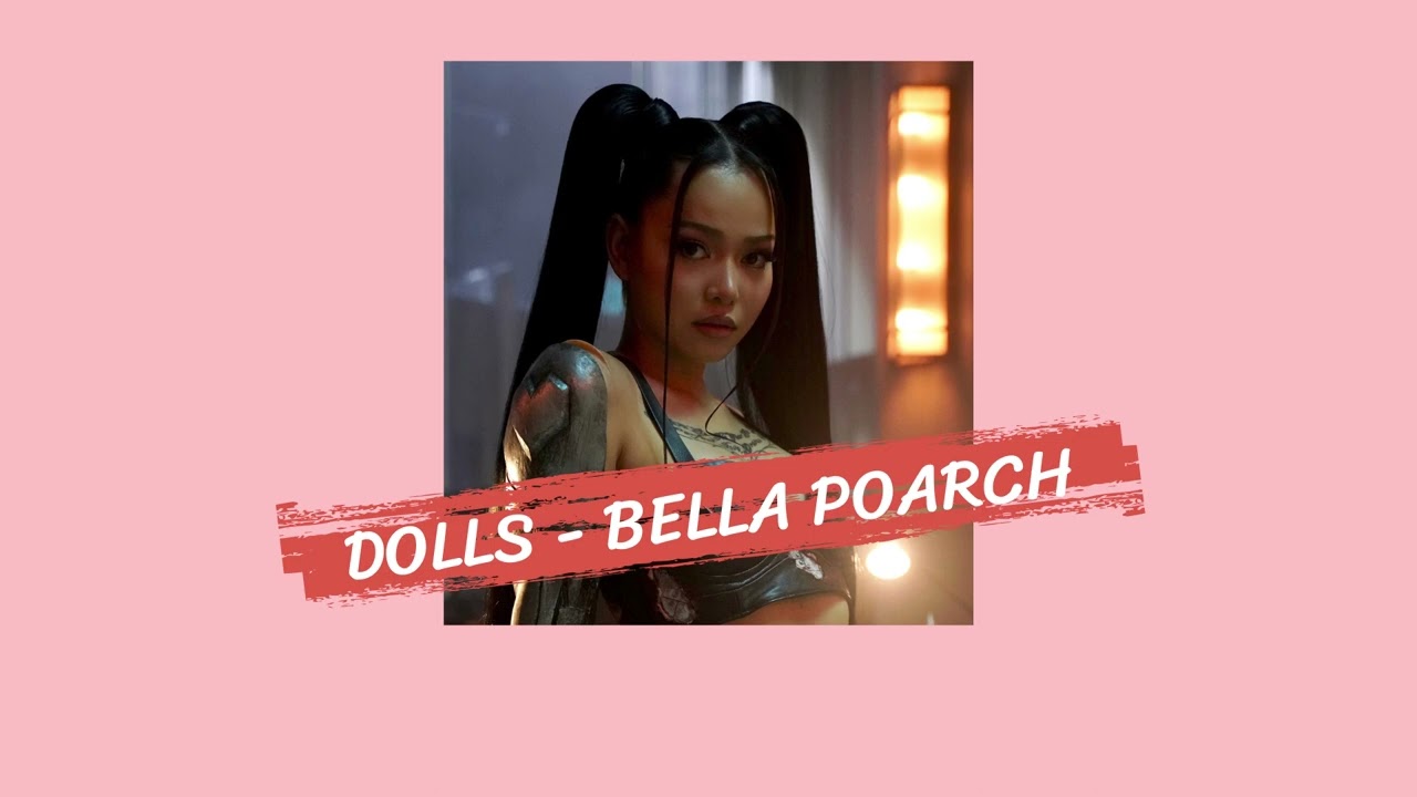 Vietsub Dolls Bella Poarch Lyrics Video Youtube