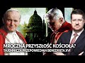 MROCZNA PRZYSZŁOŚĆ KOŚCIOŁA? TAJEMNICZA PRZEPOWIEDNIA BENEDYKTA XVI