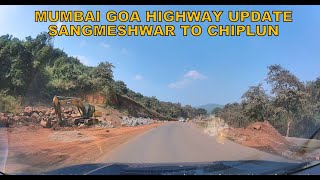 Mumbai Goa Highway Latest Update : Sangameshwar to Chiplun : Complete Coverage : NH66 Update