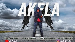 Akelaa | Rxrohit | prod.by sleepless beats  ||Official Music Video || Hindi Rap Song 2023 ||