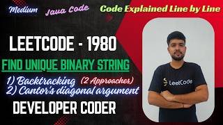 Find Unique Binary String | LeetCode 1980 | Cantor's Diagonal Argument | Java Code| Developer Coder