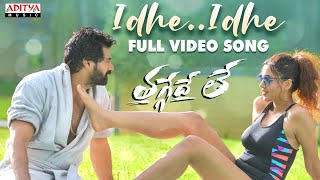 Idhe Idhe Le Full Video Song | Thaggedele | NaveenChandra | Ananya Raj | Hari Charan | Charan Arjun