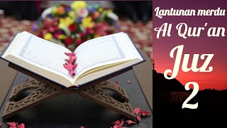 Lantunan Merdu Al-Qur'an Juz 2 [Syech Mishary Rashid Alafasy]