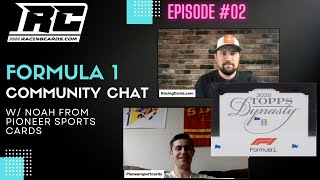 F1 Racing Cards Community Chat: Episode 2 w/ PioneerSportsCards