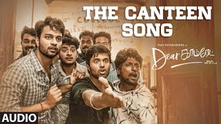 Dear Comrade Tamil - The Canteen Song Audio Song | Vijay Deverakonda | Rashmika |Bharat Kamma