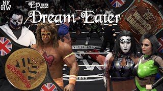 Ep.22 - Dream Eater / N-FHW