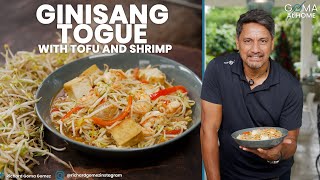 Goma At Home: Ginisang Togue With Tokwa And Hipon