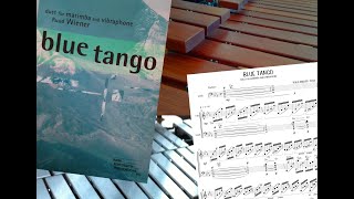 Blue Tango   Duet for Marimba and Vibraphone by Ruud Wiener