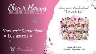 Collection Hors série Doudouland « les astros » (sortie le 15 janvier 2024)