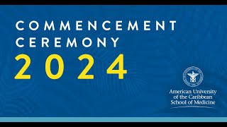 AUC 2024 Commencement Ceremony