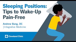 Sleeping Positions: Tips to Wake-Up Pain-Free | Andrew Bang, DC