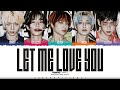 NOMAD (노매드) 'Let me love you' Lyrics [Color Coded Han_Rom_Eng] | ShadowByYoongi