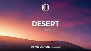 Luca - Desert