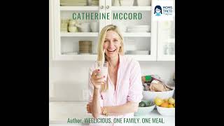 Catherine McCord, WEELICIOUS. ONE FAMILY. ONE MEAL.