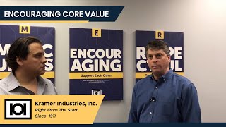 Encouraging Core Value | Kramer Industries, Inc.