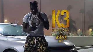 K3 For The Record - 40 Bars Pt. 3 (Official Music Video)