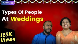 Types Of People At Weddings | MetroSaga