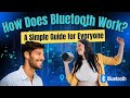 How Does Bluetooth Work? A Simple Guide for Everyone!