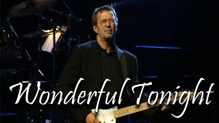 Eric Clapton - Wonderful Tonight (Live from Madison Square Garden - 1999)