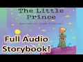 The Little Prince - Classic Children's Audio Storybook, Complete with Illustrations