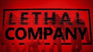 "The standard situation in Lethal Company."