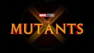 THE MUTANTS MCU OFFICIAL MOVIE - Marvel Studios Mutant Saga X-MEN REBOOT!