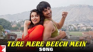 Tere Mere Beech Mein Song | Shuddh Desi Romance | Sushant Singh Rajput | Parineeti | Sunidhi | Mohit