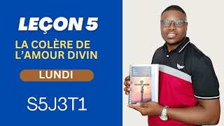 Leçon 5 - Dieu est lent à la colère / LUNDI